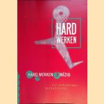 Hard werken Inizio: from cultural oasis to multimedia door Paul Hefting e.a.