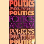 Politics and Film door Leif Furhammer e.a.