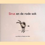 Sirus en de rode sok *GESIGNEERD* door Margriet van Galen