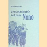 Een onbekende bekende: Nono door Ewoud Sanders