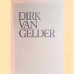 Dirk van Gelder: Tekeningen en prenten
diverse auteurs
€ 7,50