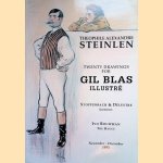 Twenty drawings for Gil Blas Illustre 1892 - 1895 door Alexandre Theophile Steinlen