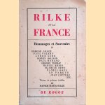 Rilke et la France: hommages et souvenirs door Rainer Maria Rilke