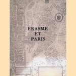 Érasme et Paris. Exposition organisée avec le concours de la Bibliothèque Nationale door Sadi de Gorter