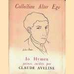 Io Hymen: poëmes inédites
Claude Aveline
€ 15,00