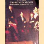 Naarstig en vroom. Doopsgezinden in Haarlem 1530-1930
S.L. Verheus
€ 8,00