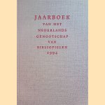 Jaarboek van het Nederlands Genootschap van Bibliofielen 1994 *NUMMER 1* door Piet Buijnsters e.a.