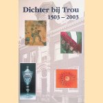 Dichter bij Trou 1503 - 2003. Uit de Jaarzangen aan de Broederschap zijnde de Aloude Rhetorijkkamer der Pellicanisten te Haarlem. Bekend onder de zinspreuk Trou moet Blycken
N. - en anderen Exalto
€ 8,00