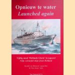 Opnieuw te water: vijftig maal Hollands Glorie in aquarel / Launched again: fifty colourful ships from Holland *SIGNED* door Dr. Nico Guns