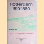 Rotterdam 1810-1880: aspecten van een stedelijke samenwerking
Henk van Dijk
€ 15,00