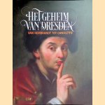 Het geheim van Dresden: van Rembrandt tot Canaletto
Andreas Blühm
€ 6,00