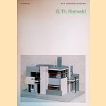 Art et architecture aux Pays-Bas: G.Th. Rietveld door A. Buffinga