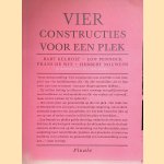 Vier constructies voor een plek
Bart Kelholt e.a.
€ 15,00