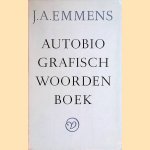 Autobiografisch woordenboek door J.A. Emmens