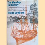 The Warship in History door Philip Cowburn