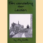 Een wandeling door Leiden door Isy Zwolle e.a.