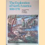 The Exploration of North America 1630-1776 door W.P. Cumming e.a.