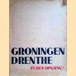 Groningen-Drenthe in den opgang. Propaganda-uitgave voor Groningen en Drenthe
J.P. Wiersma
€ 15,00