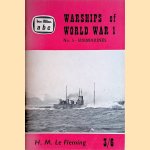 Warships of World War 1: No. 5: Submarines (British and German) door H.M. Le Fleming