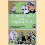 	De avonturen van Kapitein Rob 6: Het rijk van de witte mammouth; De wraak van de zwarte tovenaar; Het raadsel van Venus door Pieter Kuhn