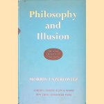 Philosophy and Illusion door Morris Lazerowitz