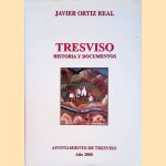 Tresviso: historia y documentos door Javier Ortiz Real