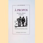 À propos: interviews, réponses & opinions door J.-K. Huysmans e.a.