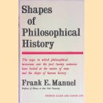 Shapes of Philosophical History door Frank E. Manuel