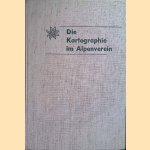 Die Kartographie im Alpenverein door Erik Arnberger