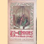 The Chimes: A Goblin Story door Charles Dickens