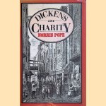 Dickens and Charity door Norris Pope