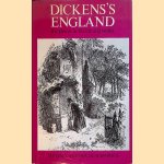 Dicken's England: the places in his life and works door Michael Hardwick e.a.