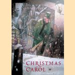 Christmas Carol: een kerstlied in proza door Charles Dickens e.a.