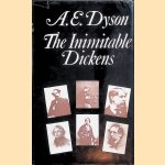 The Inimitable Dickens: a Reading of the Novels door A.E. Dyson