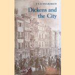 Dickens and the City door F.S. Schwarzbach