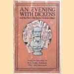 An evening with Dickens and the Story of the Charles Dickens Library door J.A. Hammerton