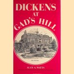 Dickens at Gad's Hill door Alan S. Watts