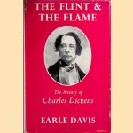 The Flint & The Flame: the Artistry of Charles Dickens door Earle Davis