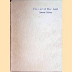 The Life of our Lord. Written expressly for his children door Charles Dickens