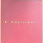 De illustratoren: hun keuze. Van een nieuwe betekenis voorzien door Henk van Ulsen door Henk van Ulsen