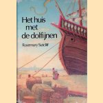 Het huis met de dolfijnen door Rosemary Sutcliff