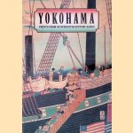 Yokohama: prints from nineteenth century Japan
Ann Yonemura
€ 15,00