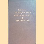 Antique Map Price Record & Handbook 1999-2000: Including Sea Charts, City View, Celestial Charts, Battle Plans and Globes door Jon K. Rosenthal