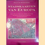 Braun & Hogenberg: Stadskaarten van Europa: een selectie van 16de eeuwse stadsplattegronden en afbeeldingen door John Goss