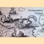 Cartographica Curiosa: being a catalogue of the rare, the curious and the beautiful in our collection of Maps, Atlases and Books of Voyages and Discovery door Stephanie Hoppen e.a.