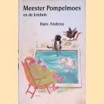 Meester Pompelmoes en de kriebels
Hans Andreus
€ 10,00