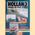 Holland: Paraat en start klaar. Lotgevallen van een Terschellinger legende door Willem J.J. Boot