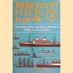 Merchant Fleets in Profile. Volume 4: the Ships of the Hamburg America, Adler and Carr lines door Duncan Haws