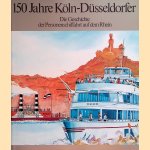 150 Jahre Köln-Düsseldorfer door Wilhelm Treue