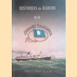 Historias de barcos de la Compañía Trasatlántica
Carlos Peña Alvear
€ 100,00